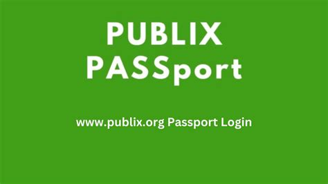 As are most of the problems with Publix. . Passport login publix